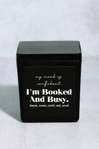 I'm Booked And Busy - Candle