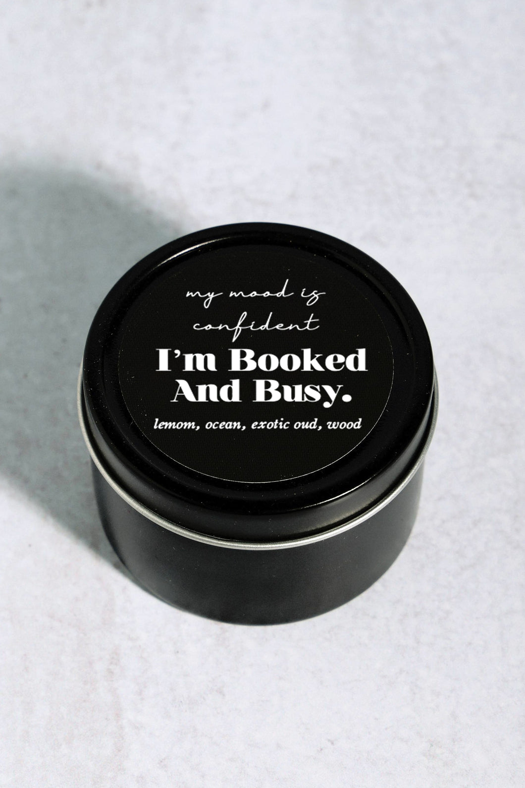 I'm Booked And Busy - Candle