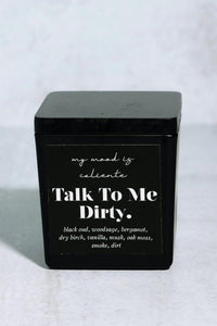 Talk To Me Dirty - Candle