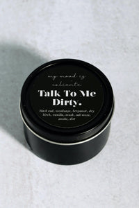 Talk To Me Dirty - Candle