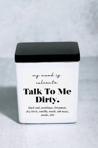 Talk To Me Dirty - Candle